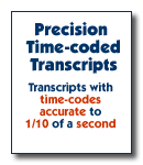 Precision Time-coded Transcripts